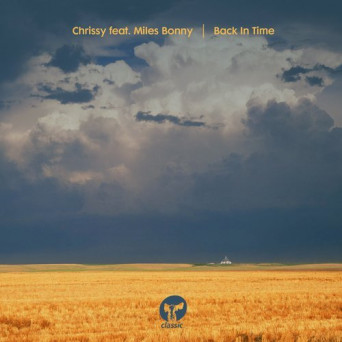 Chrissy – Back In Time (feat. Miles Bonny)