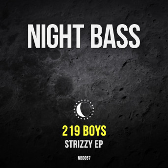 219 Boys – Strizzy EP