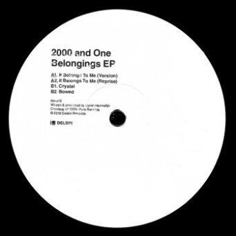 2000 And One – Belongings EP
