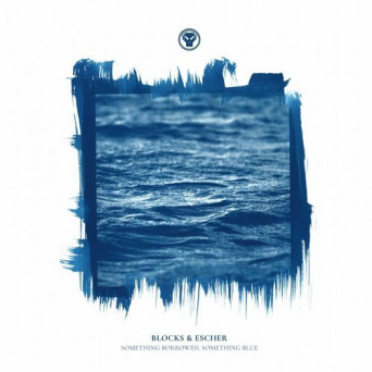 Blocks & Escher – Something Borrowed, Something Blue