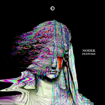Nodek – Deepfake EP