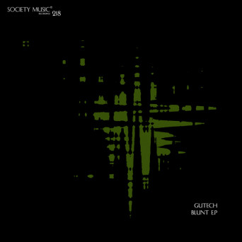 Gutech – Blunt E.P.
