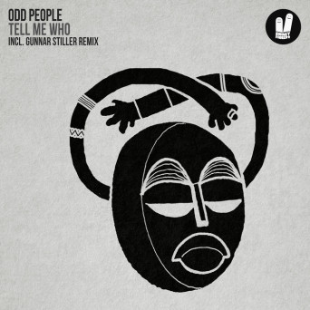 Odd People – Tell me who