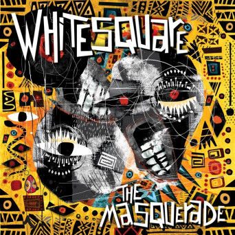 Whitesquare – The Masquerade