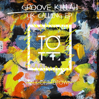 Groove Killah – UK Calling EP