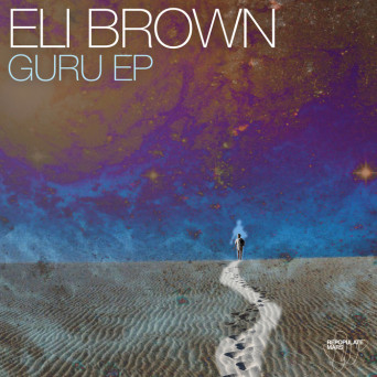 Eli Brown – Guru EP