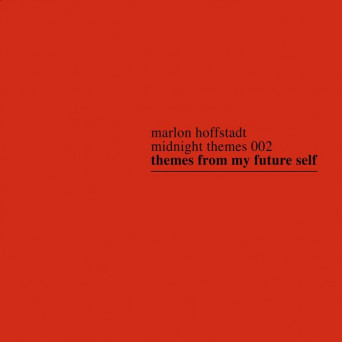 Marlon Hoffstadt – Themes From My Future Self