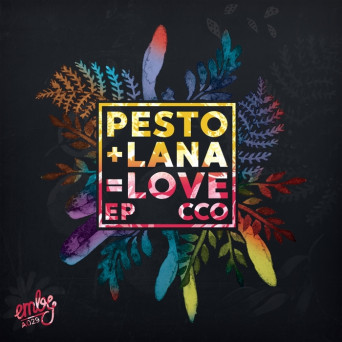 CCO – Pesto & Lana = Love EP