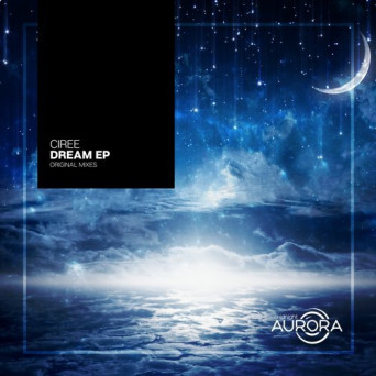 Ciree – Dream