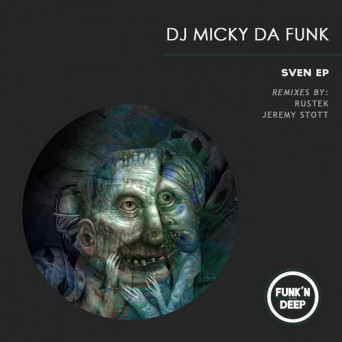 DJ Micky Da Funk – Sven