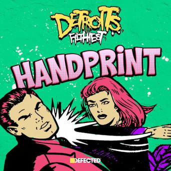 Detroit’s Filthiest feat. Amina Ya Heard – Handprint (Aeroplane Remix)