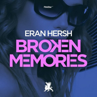 Eran Hersh – Broken Memories