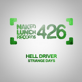 Hell Driver – Strange Days EP