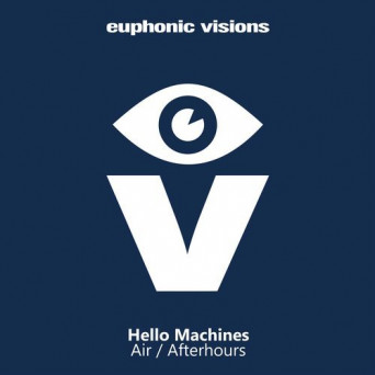 Hello Machines – Air / Afterhours