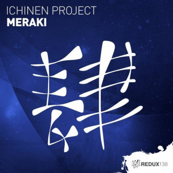 Ichinen Project – Meraki