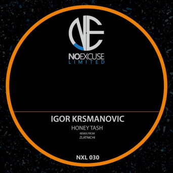 Igor Krsmanovic – Honey Tash