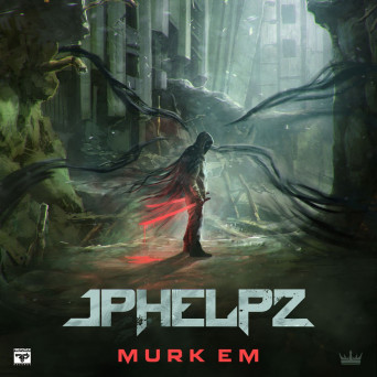 JPhelpz – Murk Em