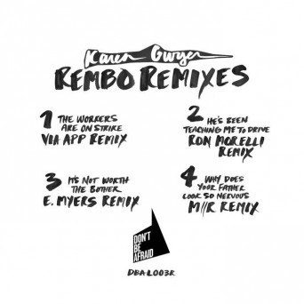 Karen Gwyer – Rembo – The Remixes