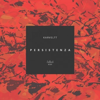 KarVeltt – Persistenza