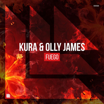 Kura & Olly James – Fuego