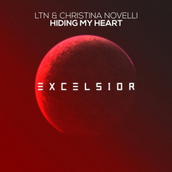 LTN & Christina Novelli – Hiding My Heart