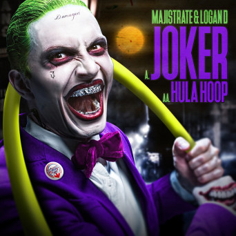 Majistrate & Logan D – Joker / Hula Hoop