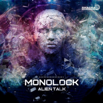 Monolock – Alien Talk