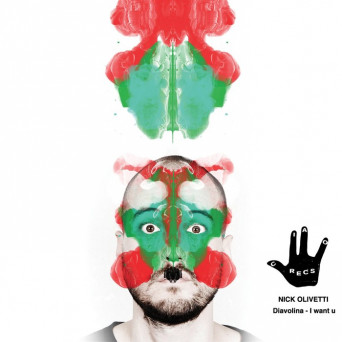 Nick Olivetti – I Want You / Diavolina