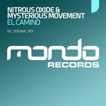 Nitrous Oxide & Mysterious Movement – El Camino