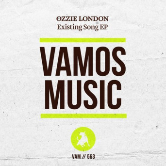 Ozzie London – Existing Song EP