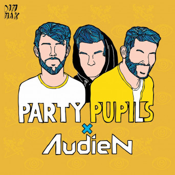 Party Pupils & Audien – This Is How We Do It