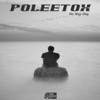 PoLEEtox – No Way Out