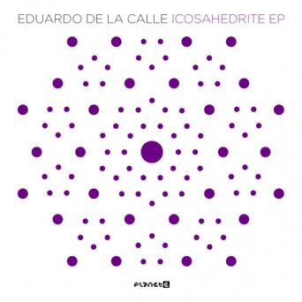 Eduardo De La Calle – Icosahedrite