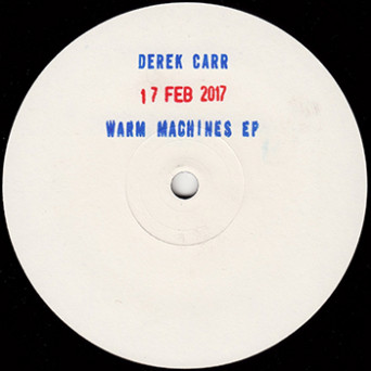 Derek Carr – Warm Machines