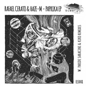 Rafael Cerato & Haze-M – Paprika EP