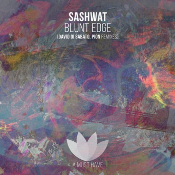 Sashwat – Blunt Edge (Remixes)