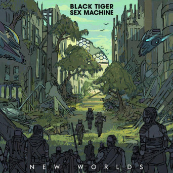 Black Tiger Sex Machine – New Worlds