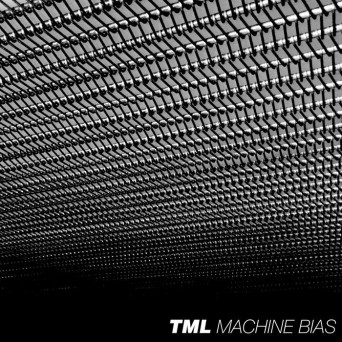 TML – Machine Bias