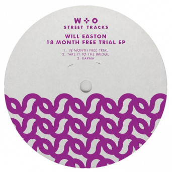 Will Easton – 18 Month Free Trial EP