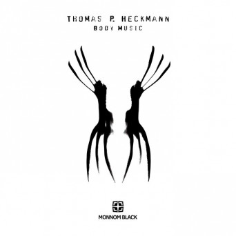 Thomas P. Heckmann – Body Music Album Teaser
