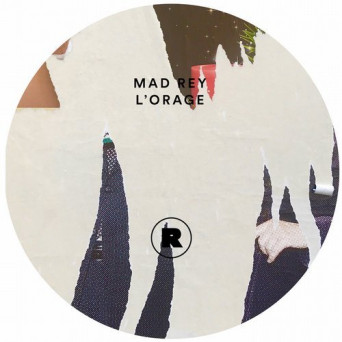Mad Rey – L’orage