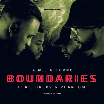 A.M.C & Turno feat. Dreps & Phantom – Boundaries