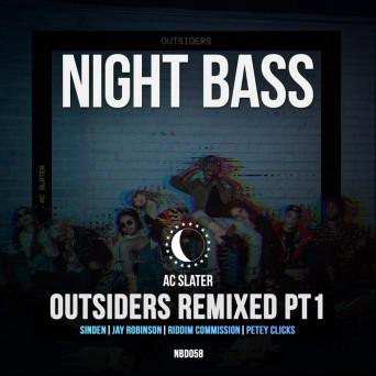 AC Slater – Outsiders Remixed Part 1