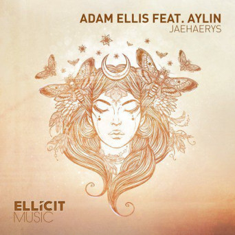 Adam Ellis feat. Aylin – Jaehaerys