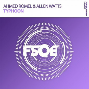 Ahmed Romel & Allen Watts – Typhoon
