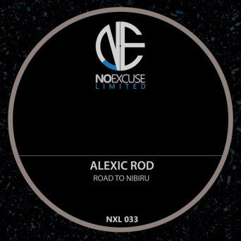Alexic Rod – Road To Nibiru