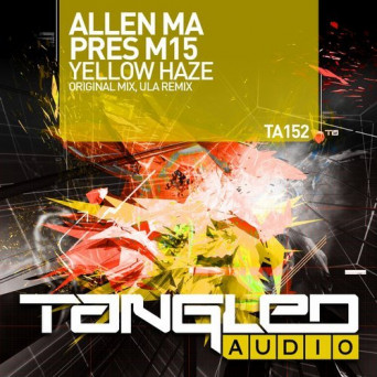 Allen Ma pres. M15 – Yellow Haze