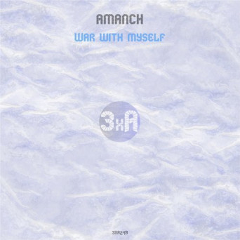 Amanch – War With Myself