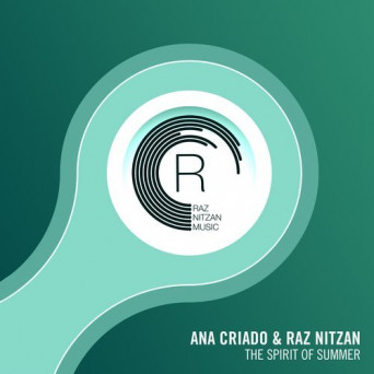 Ana Criado & Raz Nitzan – The Spirit Of Summer
