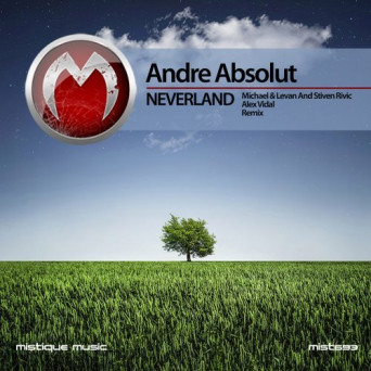 Andre Absolut – Neverland